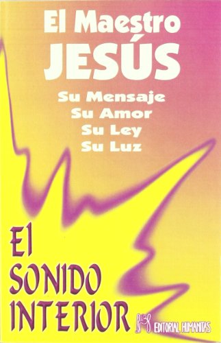 El Sonido Interior: El Maestro Jesús (SIN COLECCION)