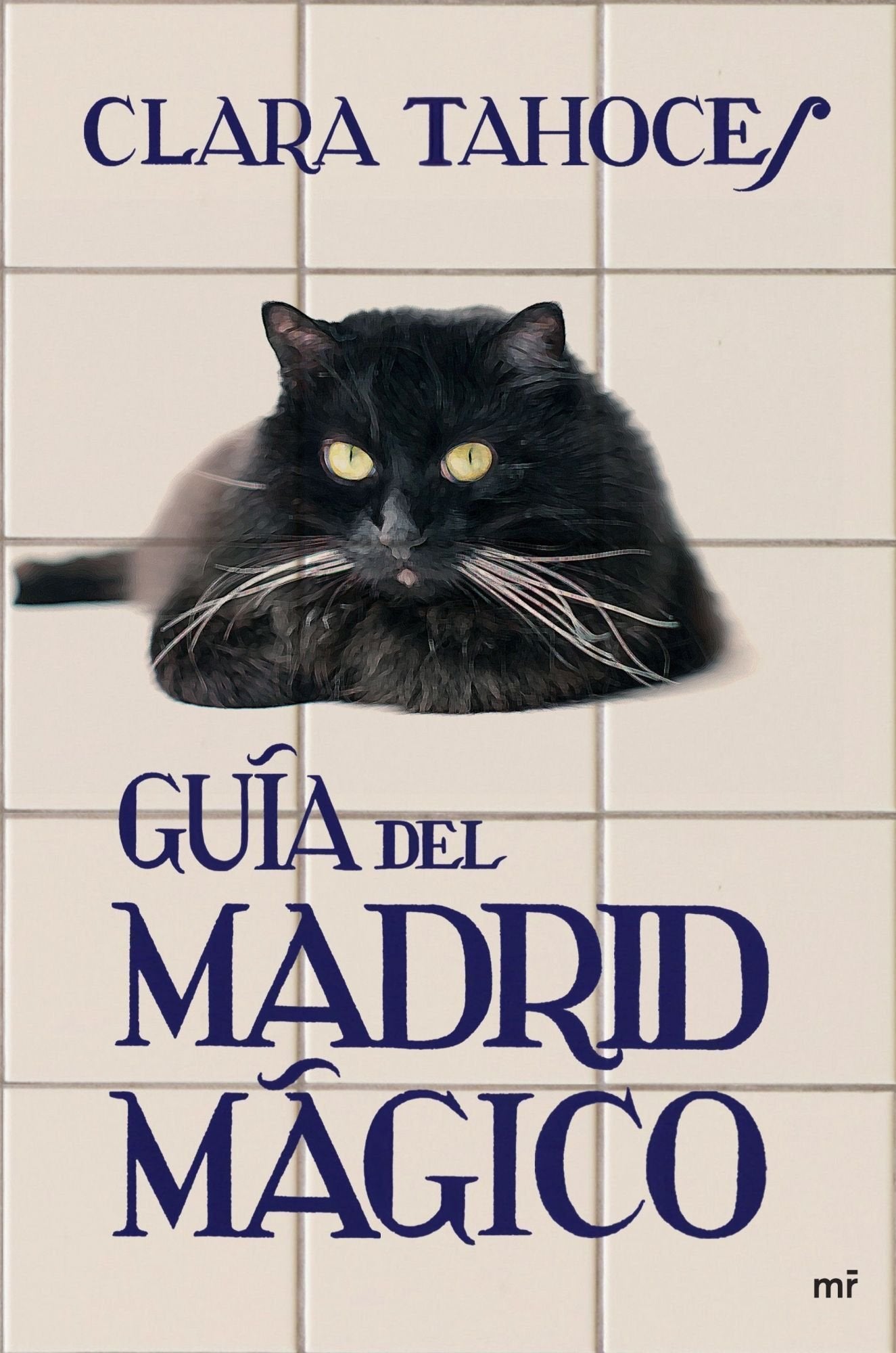 Guía del Madrid mágico: 1 (MR Dimensiones)