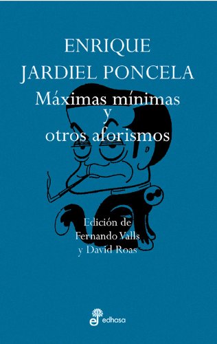 Maximas, m¡nimas y otros aforismos