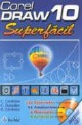 CorelDRAW 10 Superfácil. (INFORMATICA GENERAL)