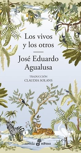 Los vivos y los otros (Edhasa Literaria)