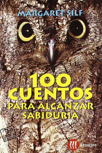 100 Cuentos para alcanzar Sabiduria (SIN COLECCION)