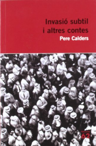 Invasió subtil i altres contes (Educació 62)