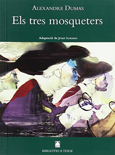 Biblioteca Teide 023 - Els tres mosqueters -Alexandre Dumas