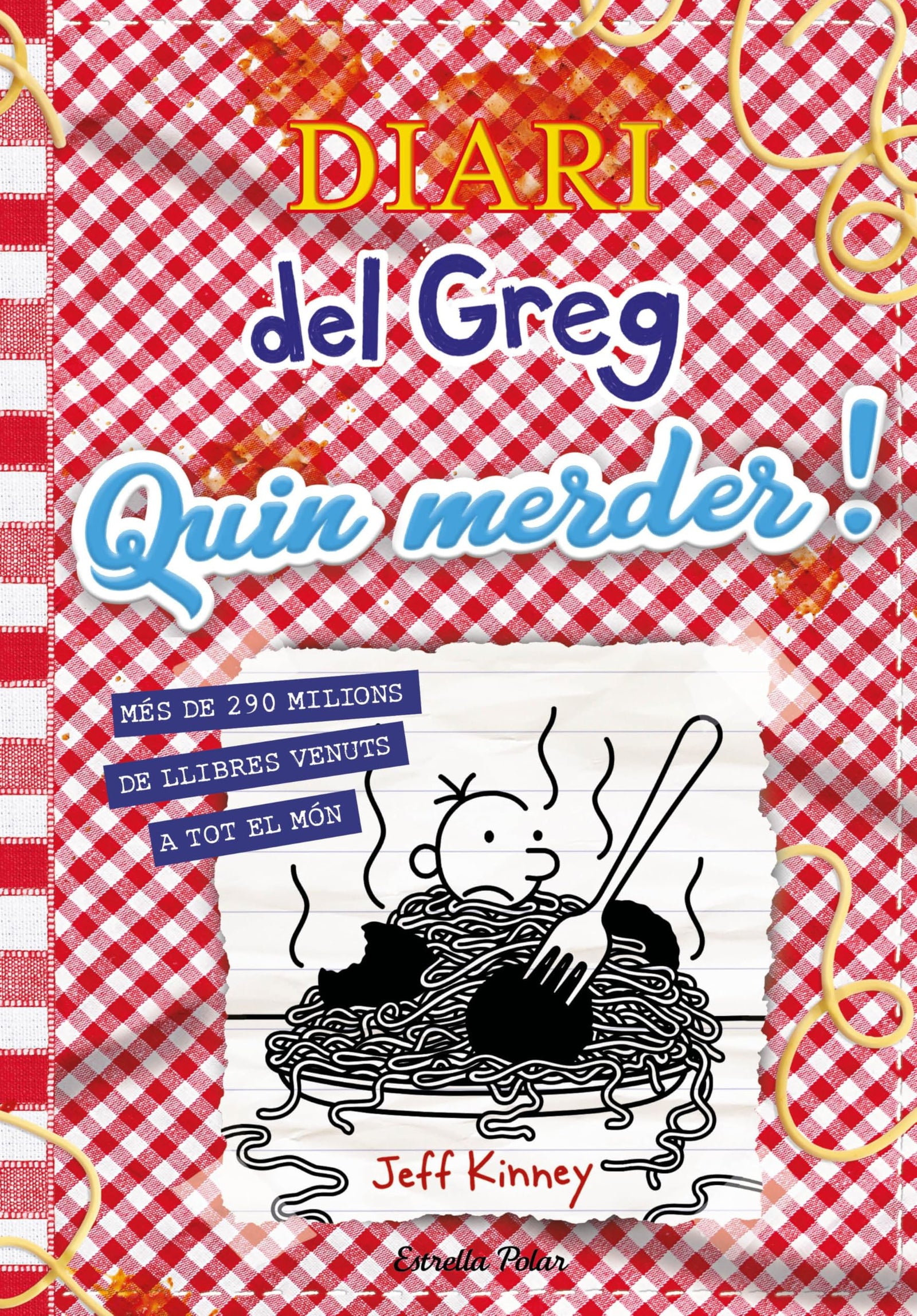 Diari del Greg 19. Quin merder!