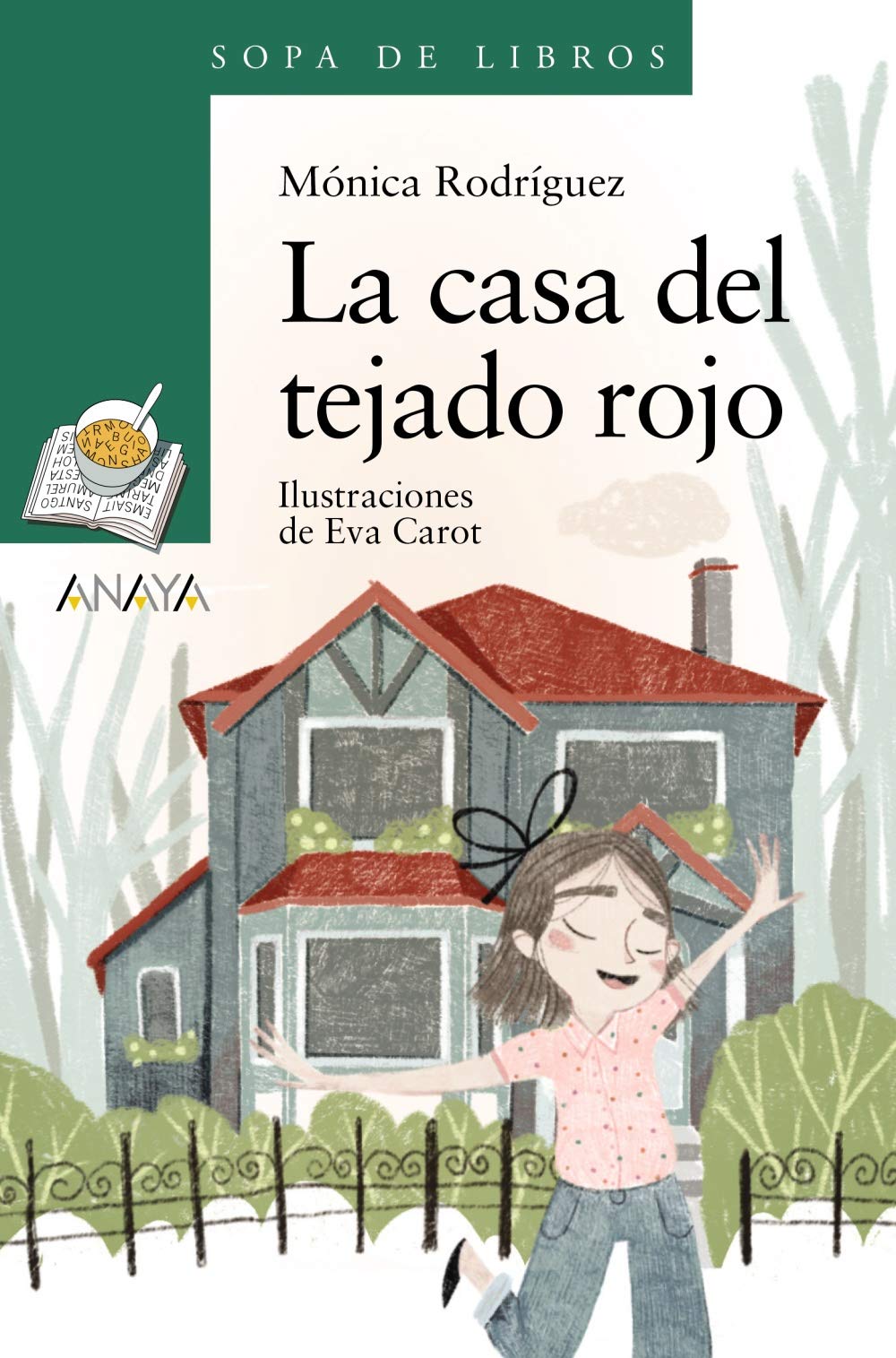 La casa del tejado rojo (LITERATURA INFANTIL - Sopa de Libros)