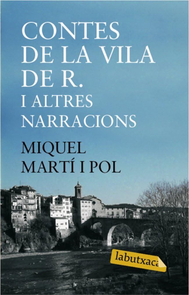 Contes de la vila de R i altres narracions (LABUTXACA)