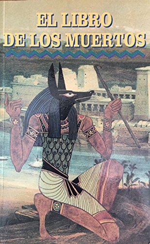 El Libro De Los Muertos