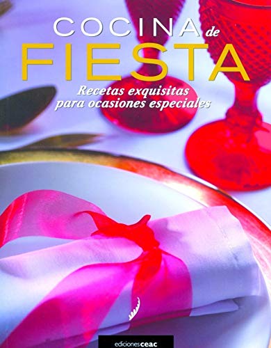 Cocina de fiesta: Recetas exquisitas para ocasiones especiales: 1