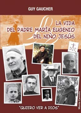 Vida del Padre Mª Eugenio del Niño Jesús (Gente Menuda)