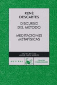 Discurso del método / Meditaciones metafísicas: 1 (Clásica)