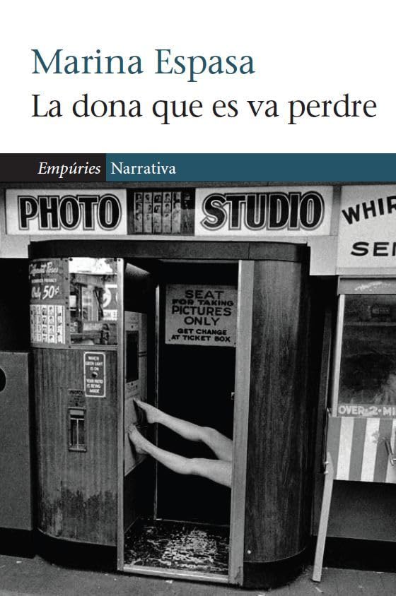 La dona que es va perdre (EMPURIES NARRATIVA)