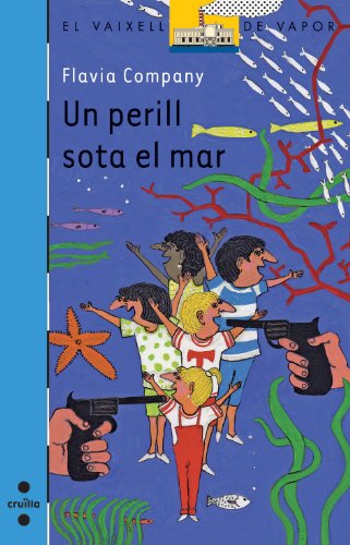 Un perill sota el mar: 160 (El Barco de Vapor Azul)