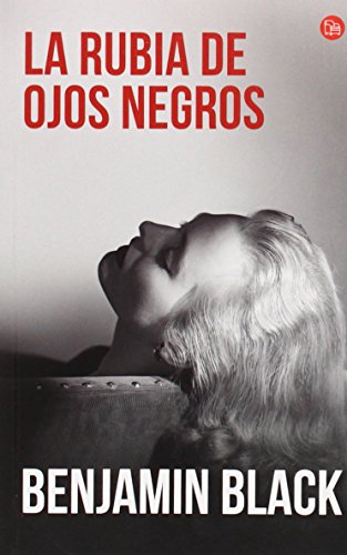 La rubia de ojos negros (NARRATIVA)