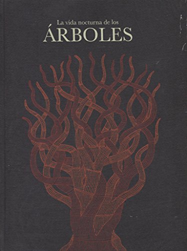 La vida nocturna de los árboles