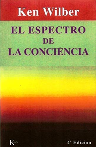 El Espectro De La Conciencia (Sabiduría Perenne)