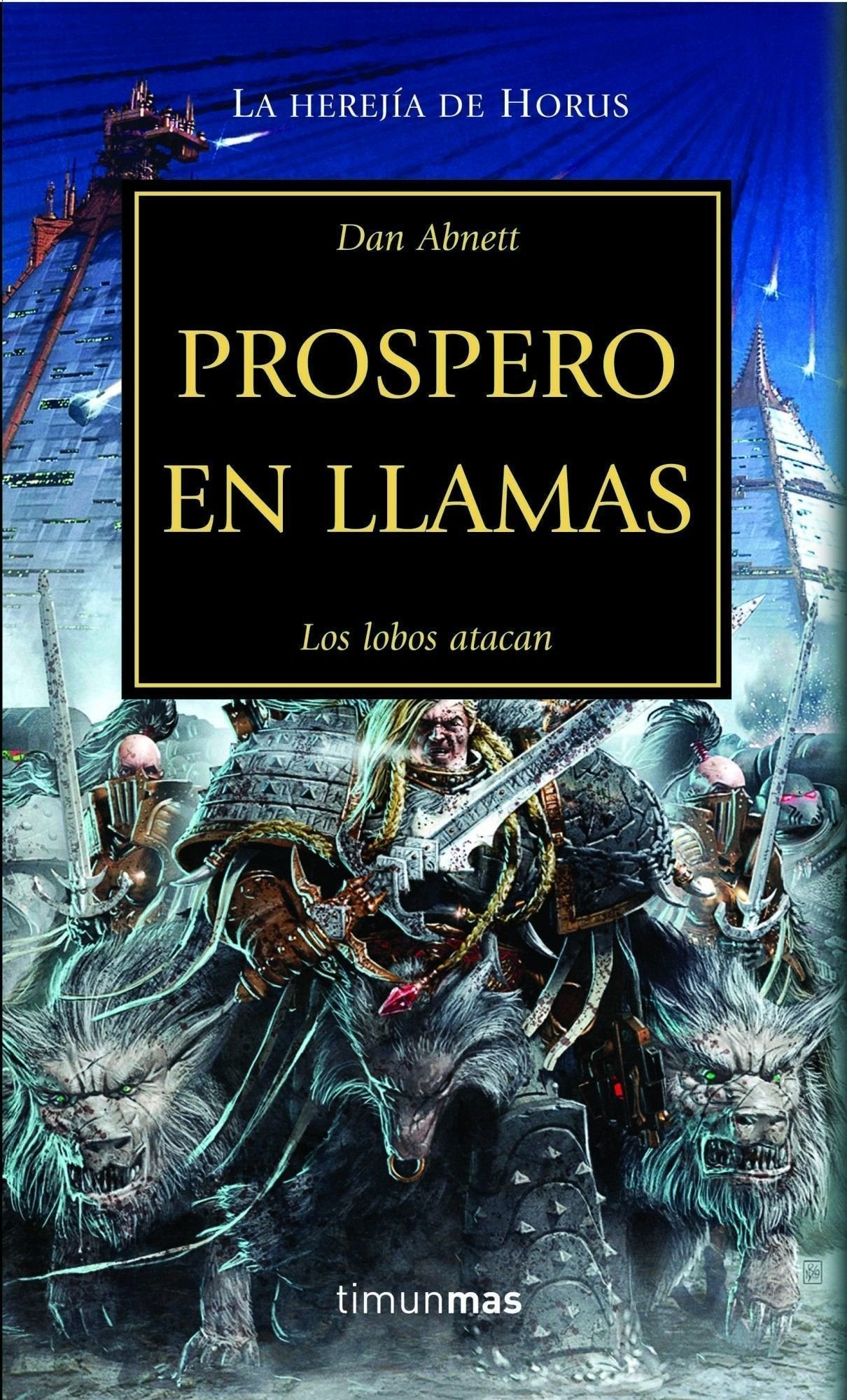Prospero en llamas: Los lobos atacan: 15 (NO Warhammer 40000)