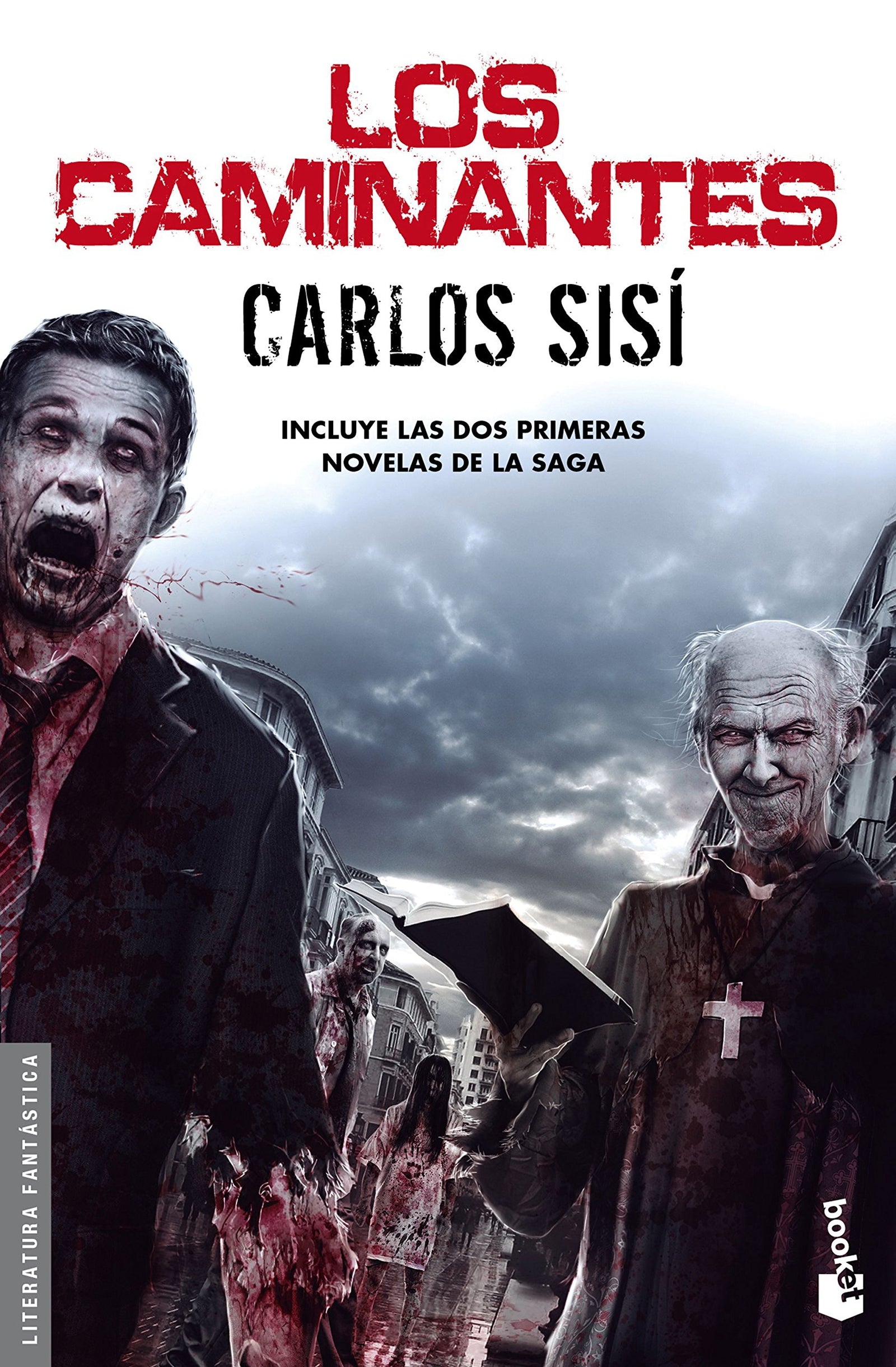 Los caminantes: Incluye las dos primeras novelas de la saga (Literatura fantástica)
