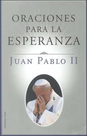 Oraciones Para La Esperanza / Selected Works