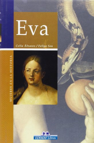 Eva (Mujeres En La Historia/ Women in History)
