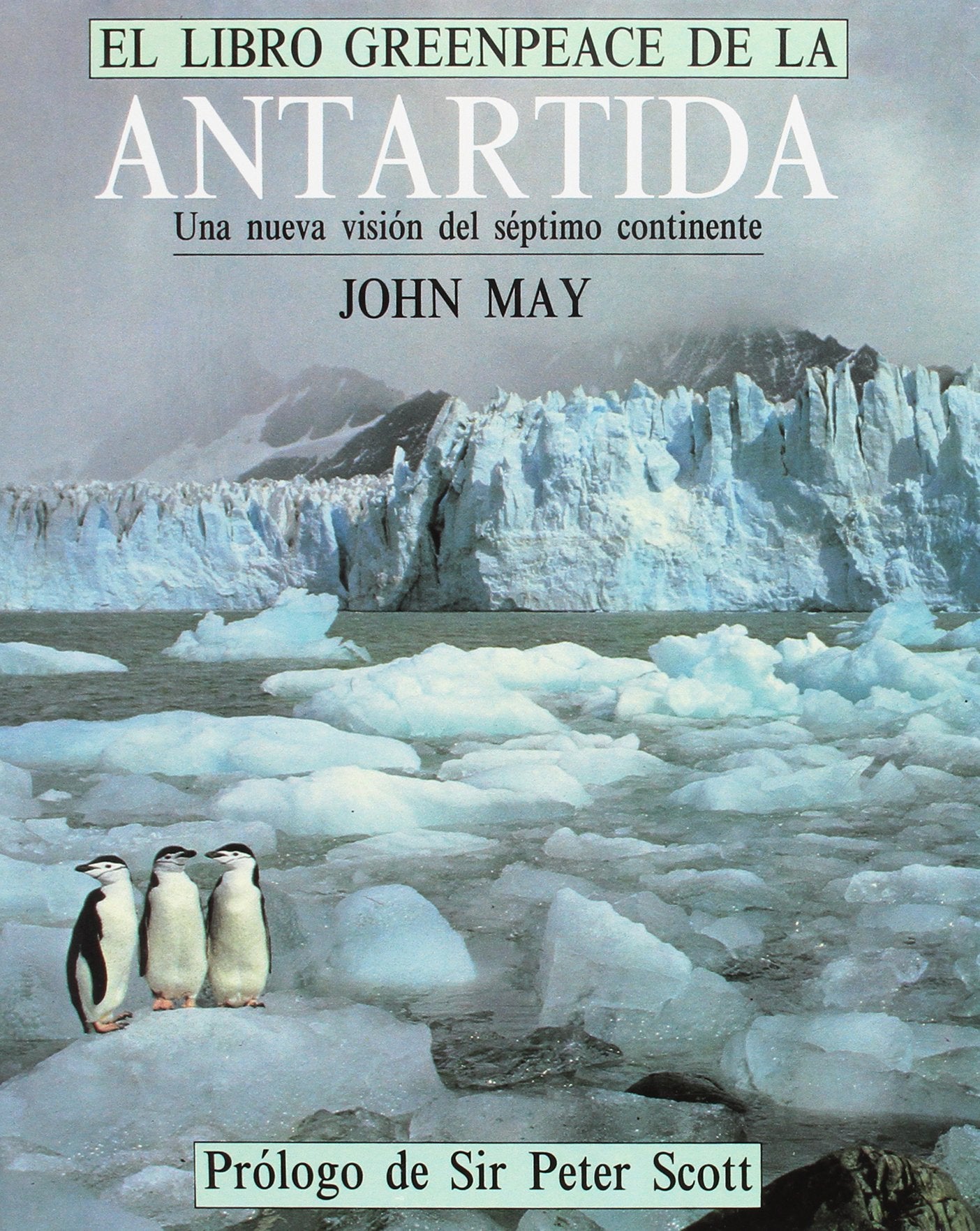 Libro Greenpeace de la Antártida, el (FONDO)