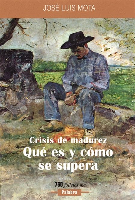 Crisis de madurez: Qué es y cómo se supera (Folletos MC)