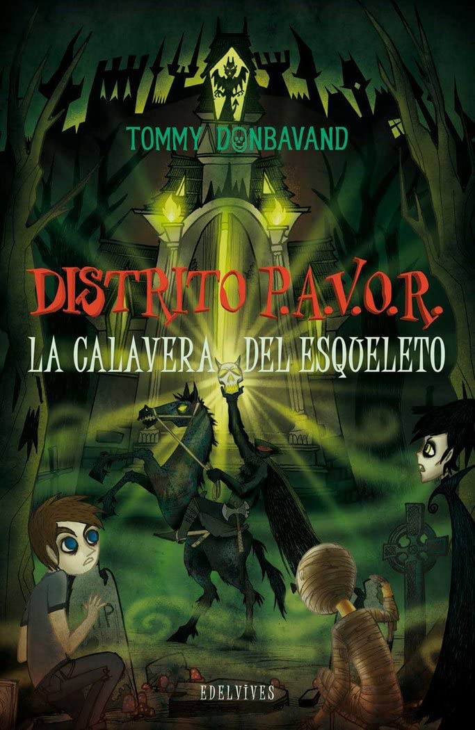 La calavera del esqueleto: 5 (Distrito P.A.V.O.R)