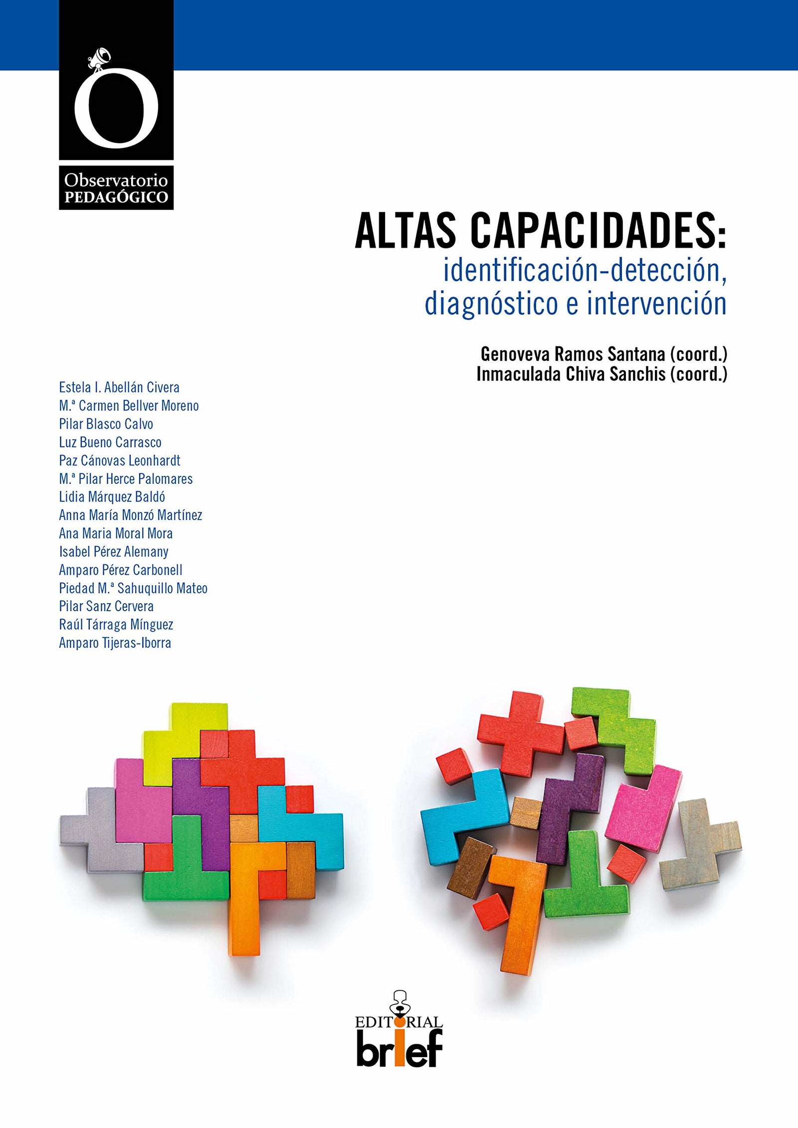 Altas Capacidades: Identificación-Detección, Diagnóstico E Intervención (Observatorio Pedagógico)