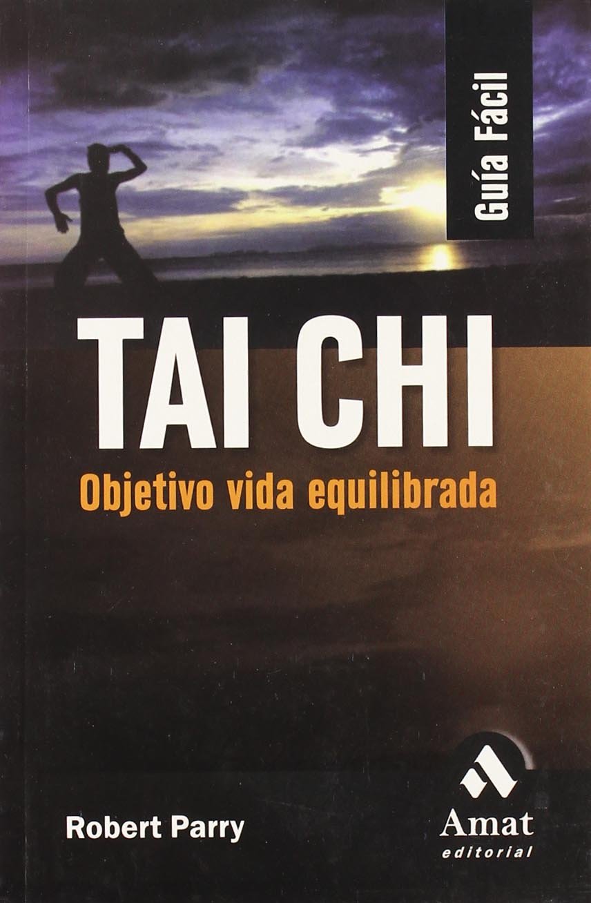 Tai Chi: Objetivo vida equilibrada (AMAT)