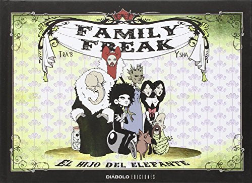 Family Freak. El Hijo Del Elefante (SIN COLECCION)