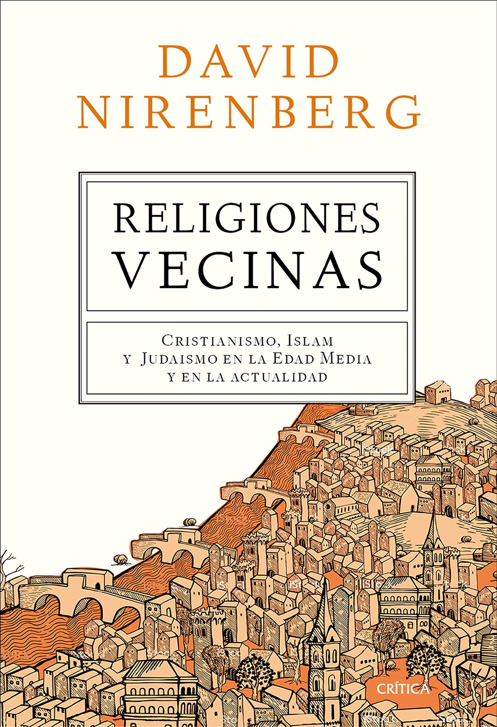 Religiones vecinas: Cristianismo, Islam y Judaísmo en la Edad Media y en la actualidad (Serie Mayor)
