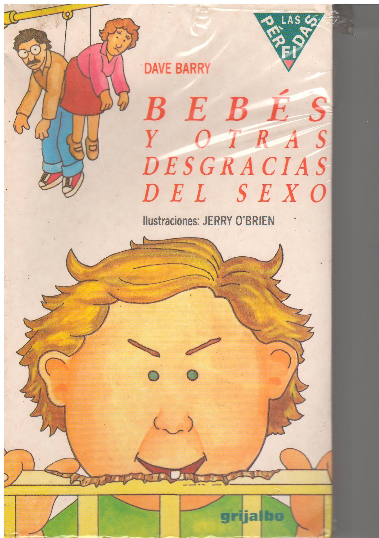 Bebes y Otras Desgracias Del Sexo