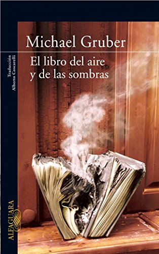 El libro del aire y de las sombras (LITERATURAS)