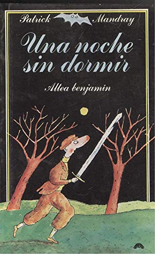 Una Noche Sin Dormir/ a Sleepless Night