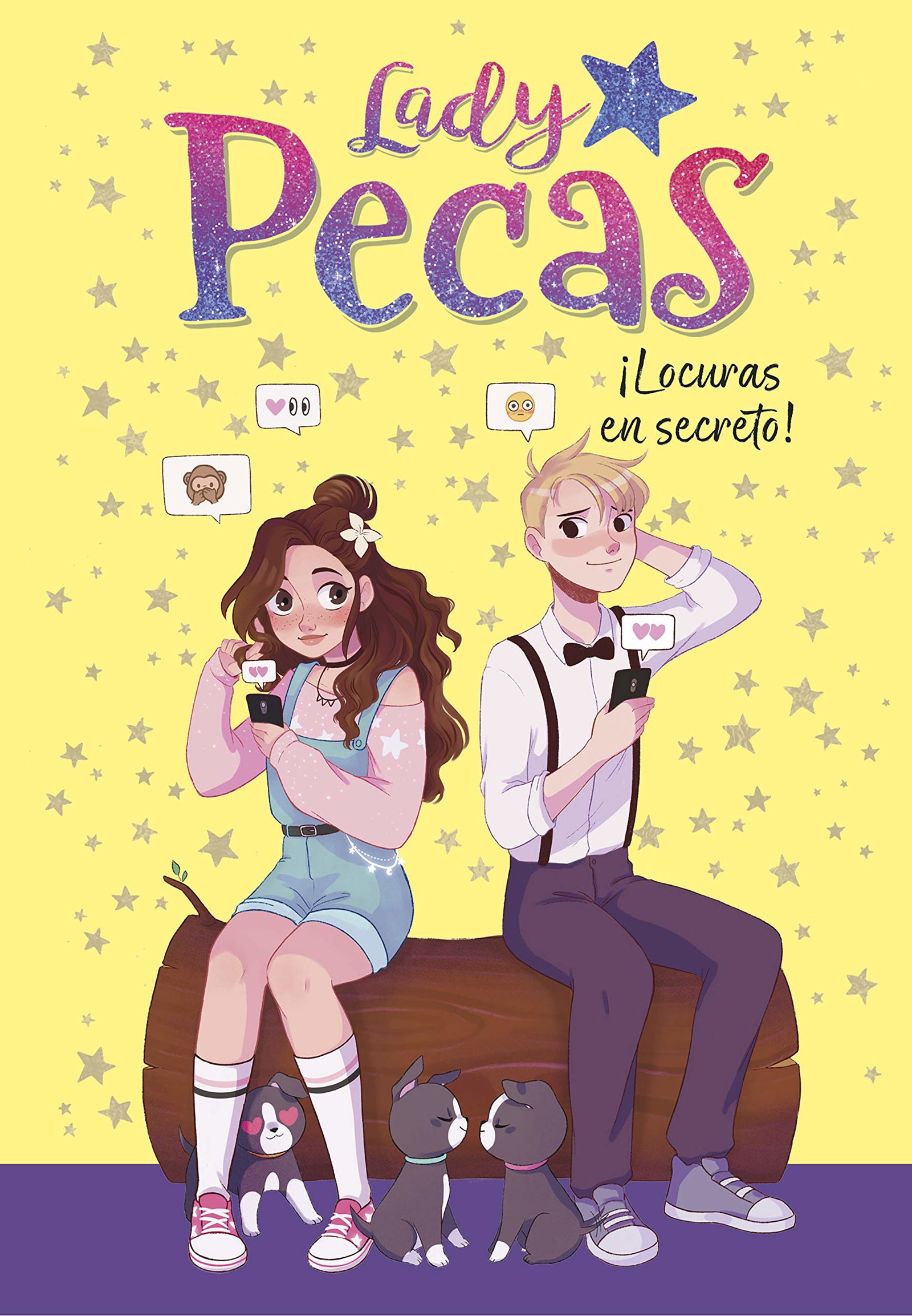 Lady Pecas 4 - ¡Locuras en secreto! (Jóvenes lectores)