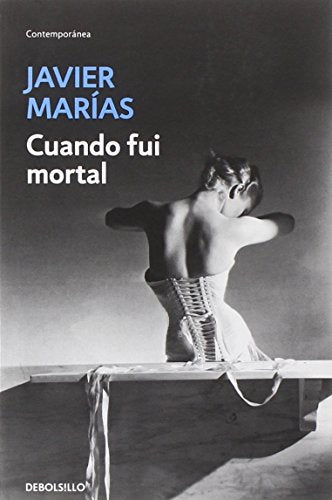 Cuando fui mortal (CONTEMPORANEA)