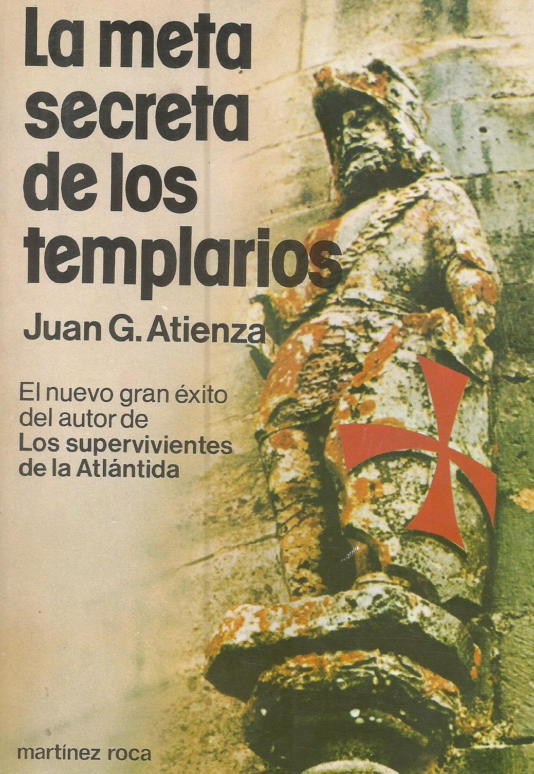 La Meta Secreta De Los Templarios/ the Secret Mission of Knights Templar