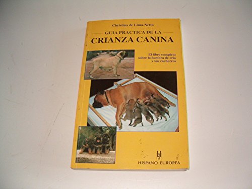 GUIA PRACTICA CRIANZA CANINA (SALUD,YOGA,RELAJACION)