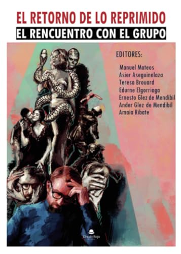 El retorno de lo reprimido