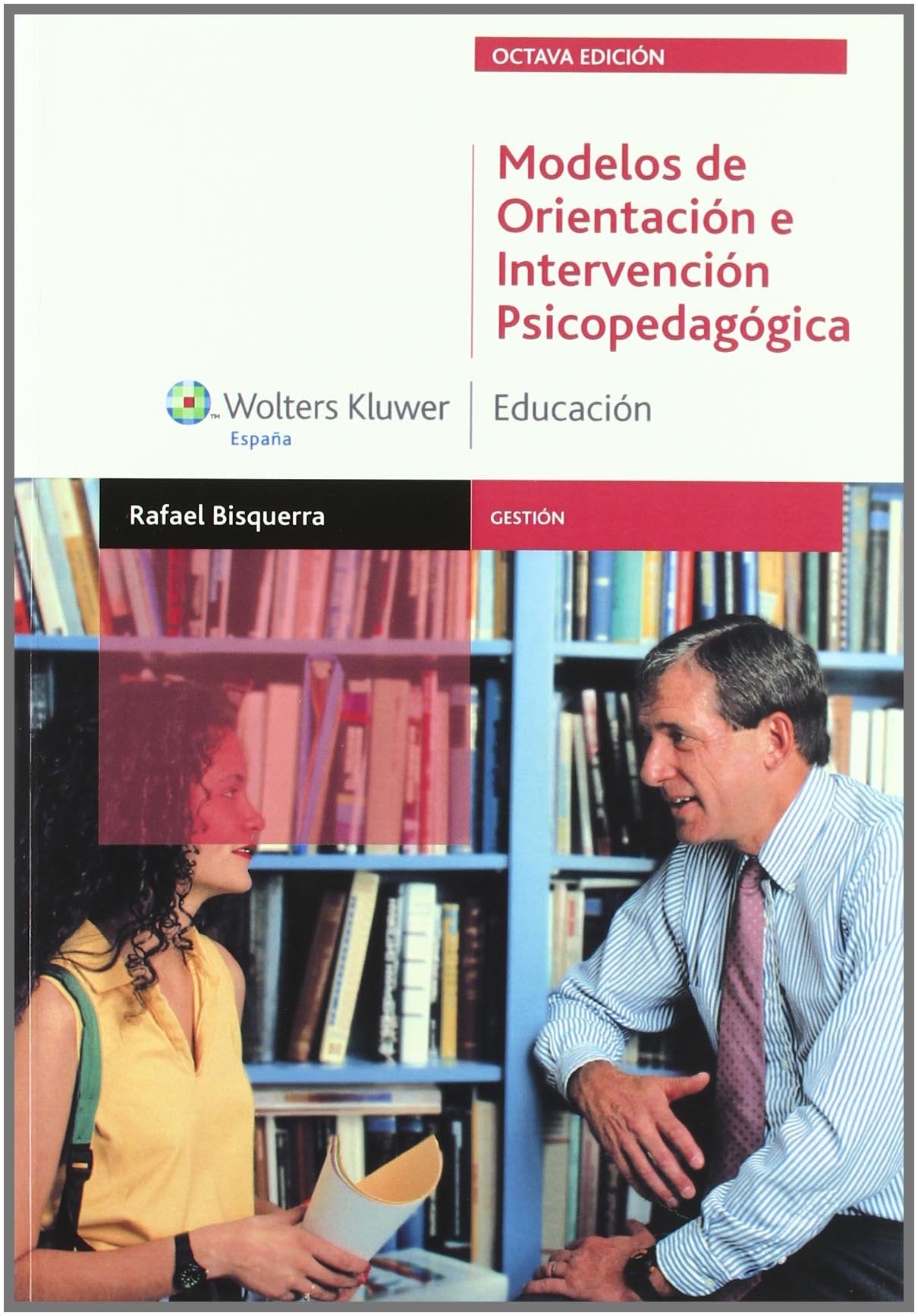 Modelos de orientación e intervención psicopedagógica (Gestión)