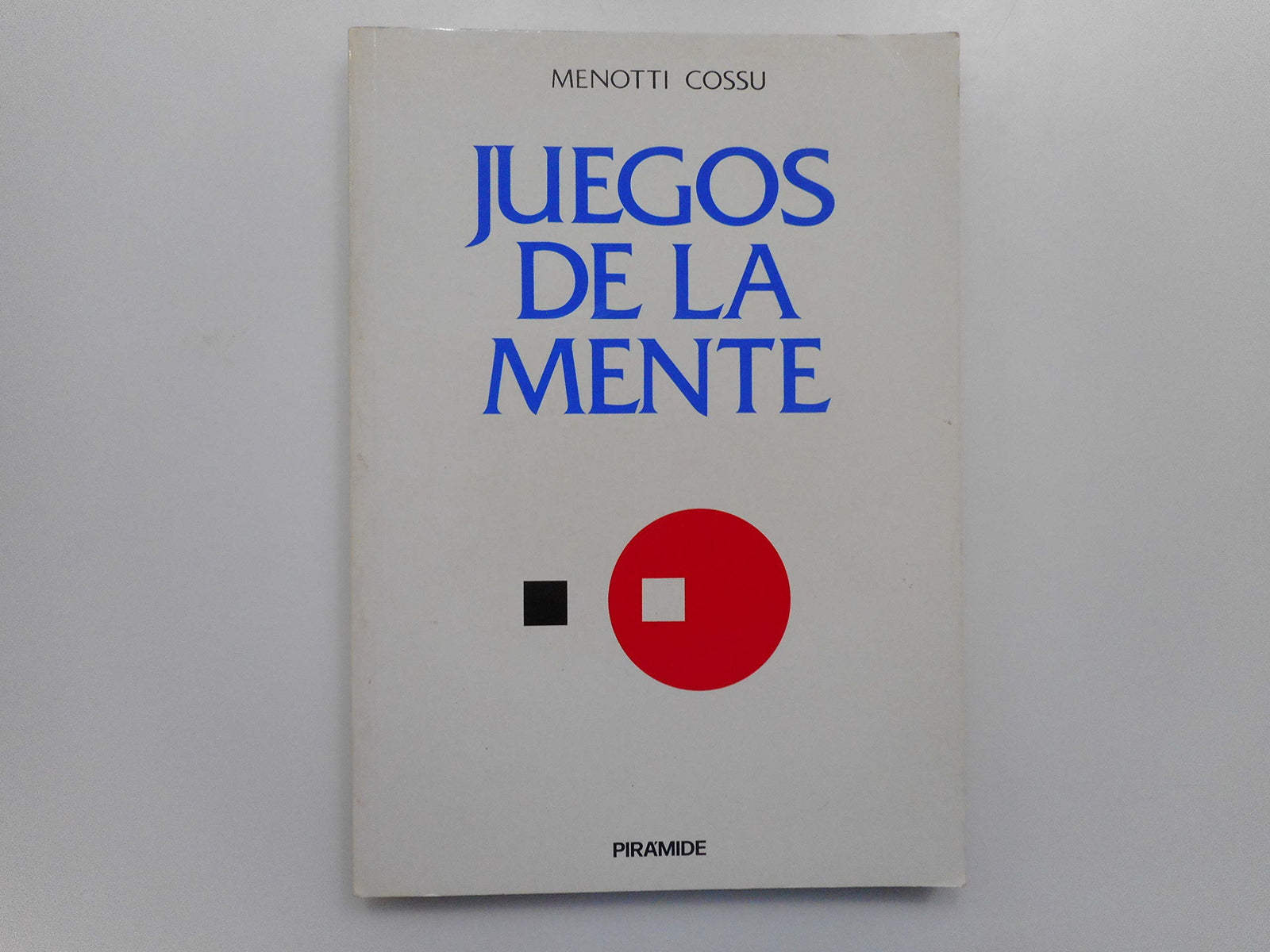 JUEGOS DE LA MENTE (SIN COLECCION)