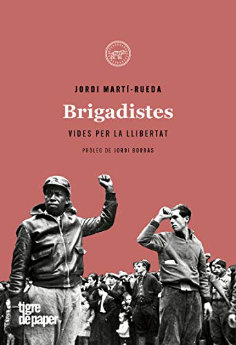 Brigadistes: Vides per la llibertat: 48 (Narratives)