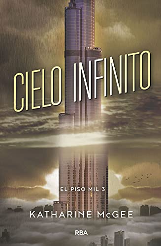 El piso mil 3 - Cielo infinito (Ficción)