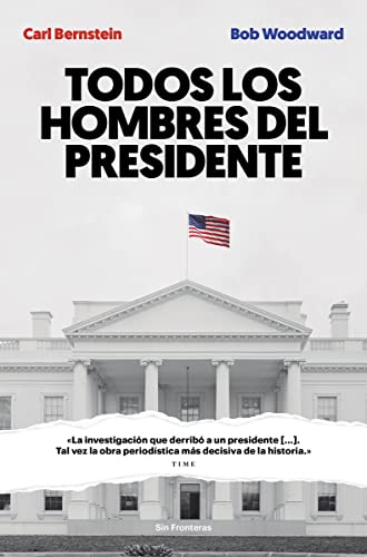 Todos los hombres del presidente (SIN FRONTERAS)