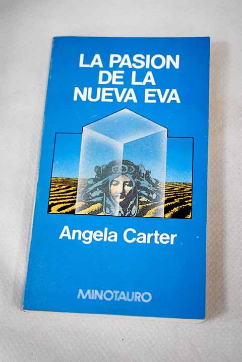 La pasion en la nueva Eva