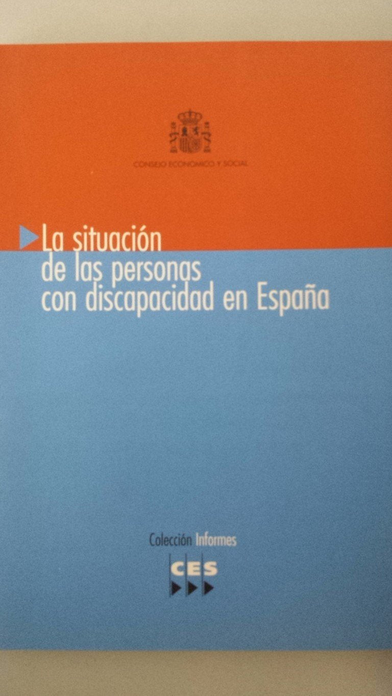SITUACION DE LAS PERSONAS CON DISCAPACIDAD EN ESPAÑA, LA