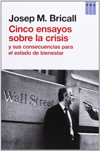 Cinco ensayos sobre la crisis