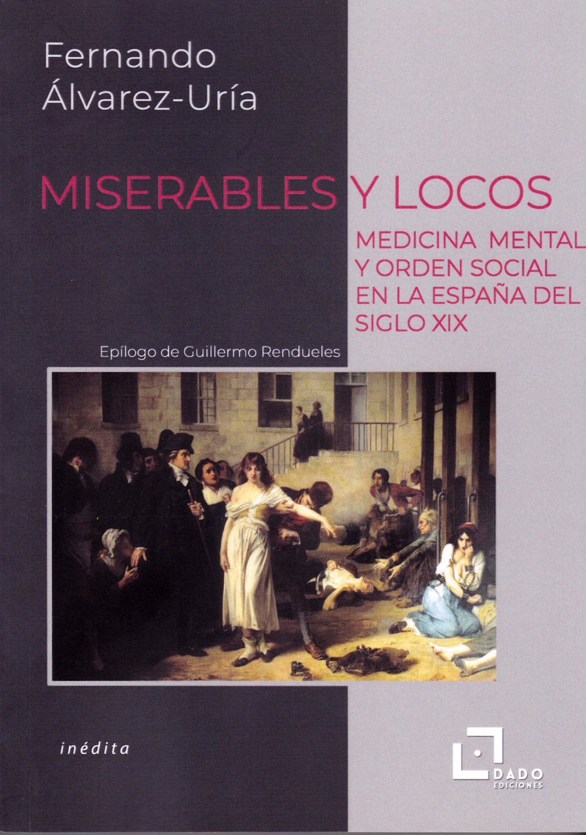 Miserables y locos