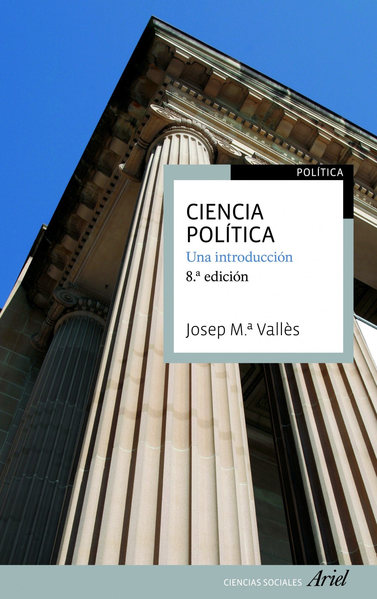 Ciencia política: una introducción: Una introducción: 1 (Ariel Ciencias Políticas)