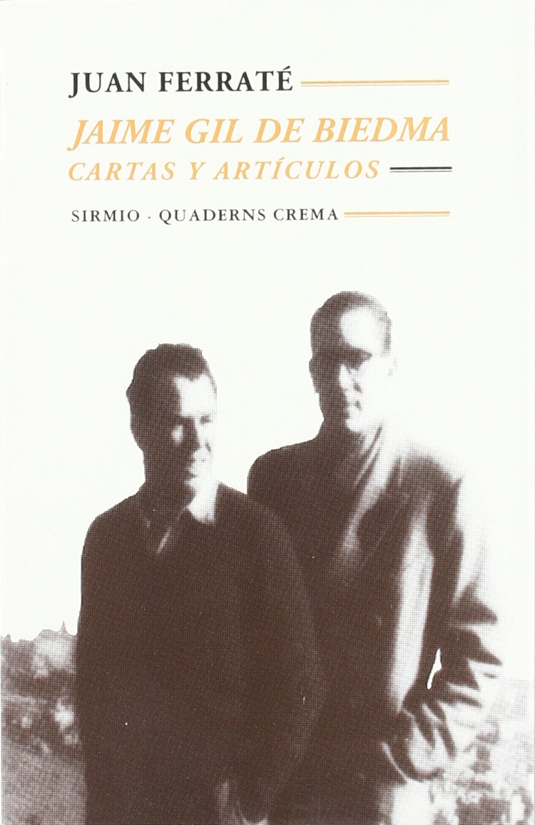 Jaime Gil de Biedma : cartas y artículos